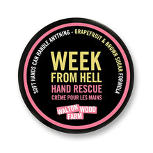 Load image into Gallery viewer, Walton Wood Farm - Hand Rescue - Week From Hell
